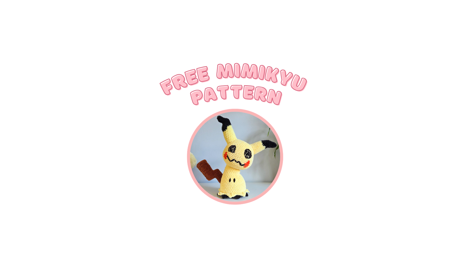Mimikyu - Free Pattern